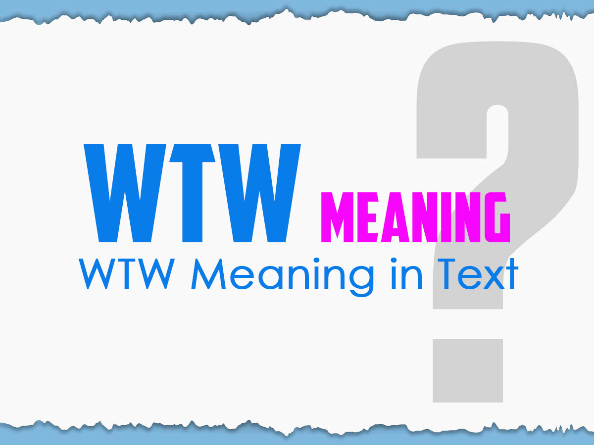 WTW Meaning in Text